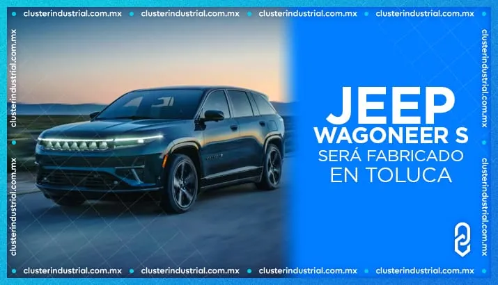 El Jeep Wagoneer S eléctrico será fabricado en la planta de Stellantis en Toluca