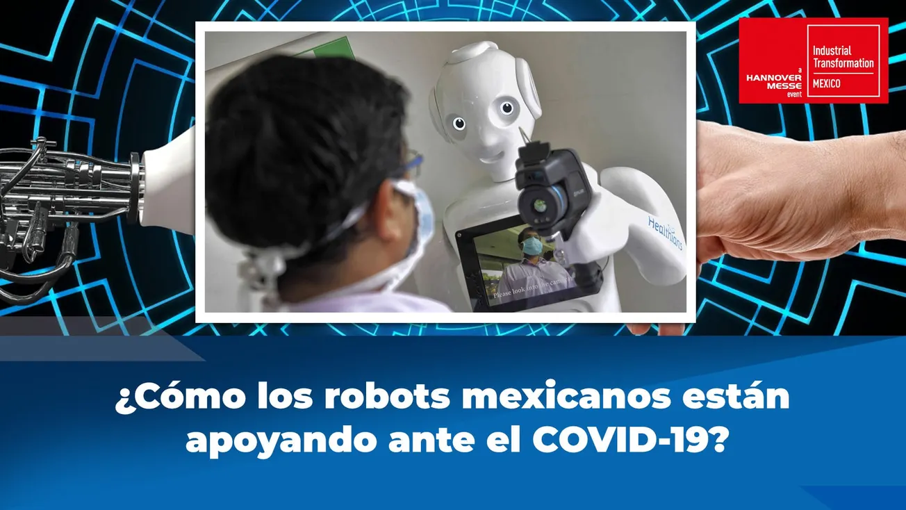 ¿Cómo los robots mexicanos están apoyando ante el COVID-19?