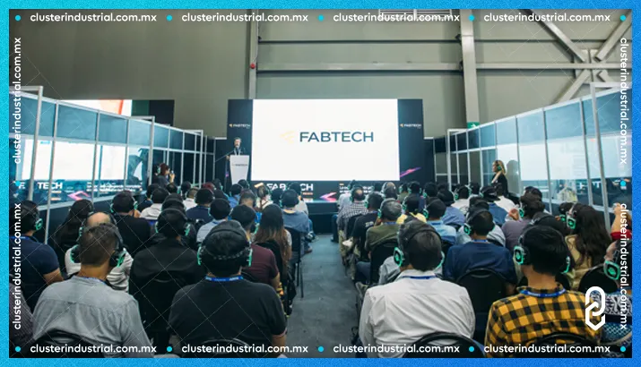 FABTECH 2024: Retos y oportunidades del Nearshoring en México