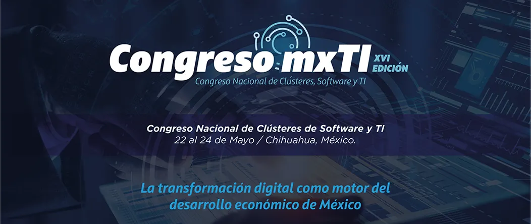 Se acerca el Congreso mxTI en Chihuahua
