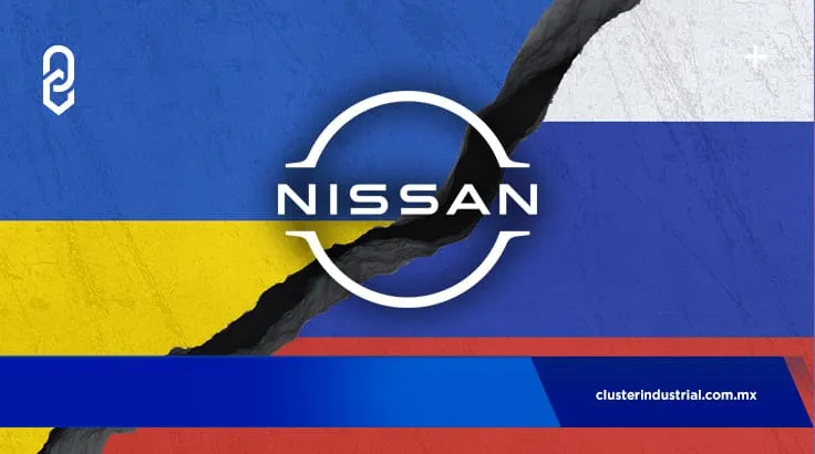 Nissan suspende sus operaciones en Rusia; dona 2.75 MDD a Ucrania