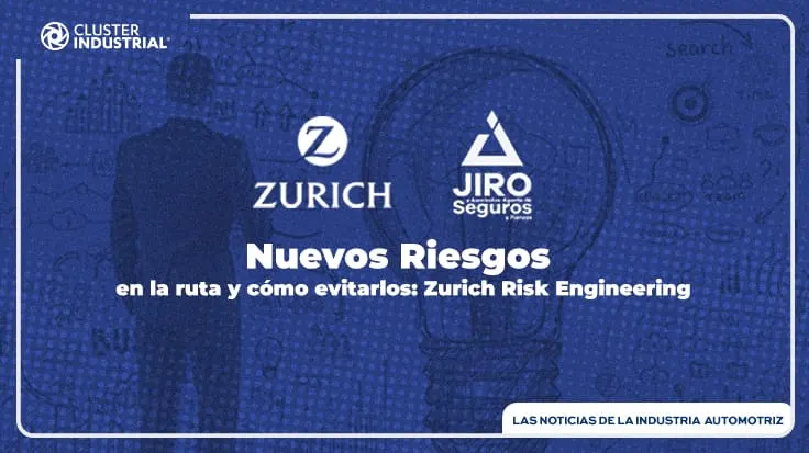 Nuevos riesgos en la ruta y cómo evitarlos: Zurich Risk Engineering