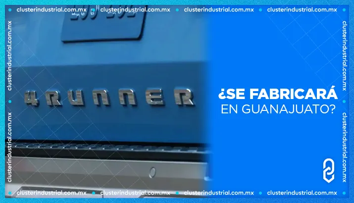 ¿Toyota fabricará la nueva 4Runner 2025 en su planta de Guanajuato? Esto sabemos