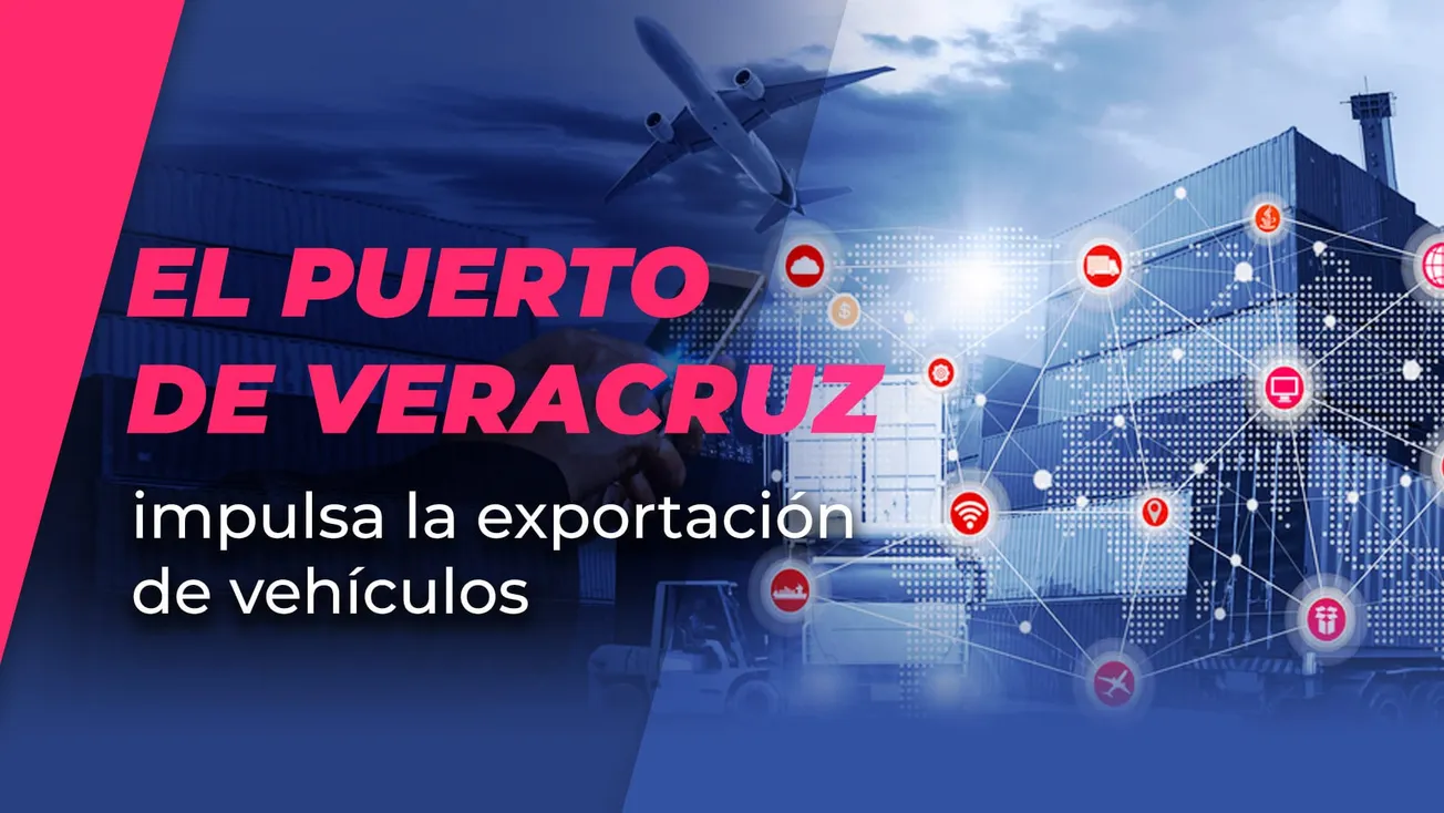El puerto de Veracruz impulsa la exportación de vehículos