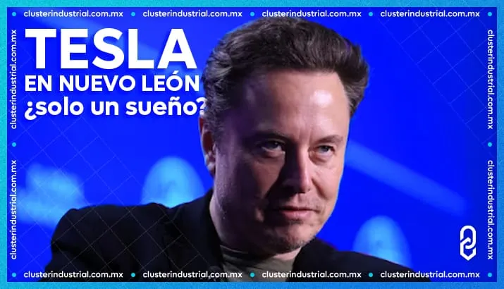 La telenovela de Tesla en Nuevo León se complica: ¿Se quedará en un sueño?