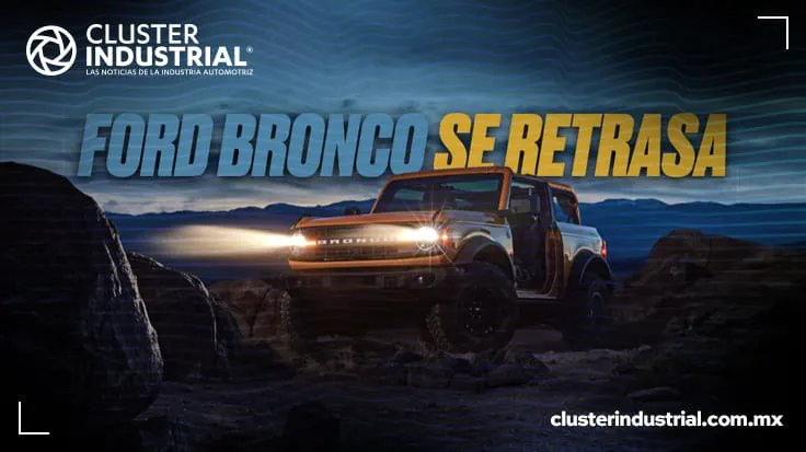 Ford retrasa lanzamiento de Bronco por pandemia