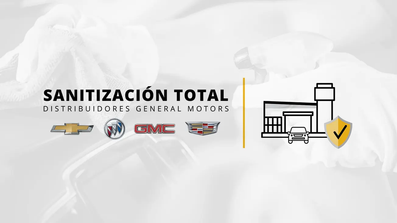 General Motors implementa programa de Sanitización Total en su Red de Distribuidores