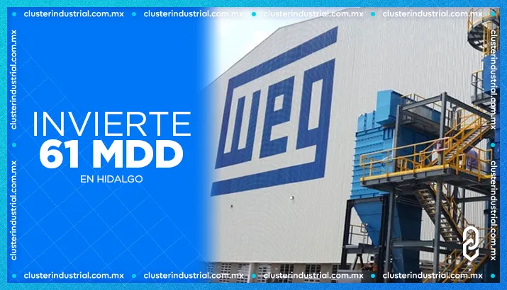 WEG anuncia inversión de 61 MDD para construir una planta en Hidalgo