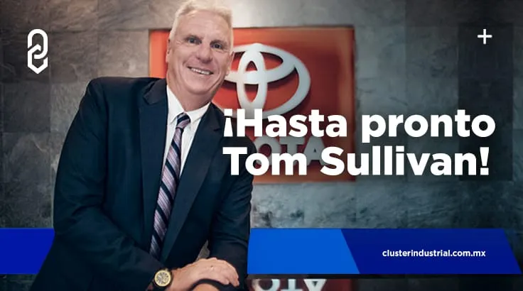¡Hasta pronto Tom Sullivan!, anuncia su retiro de Toyota México