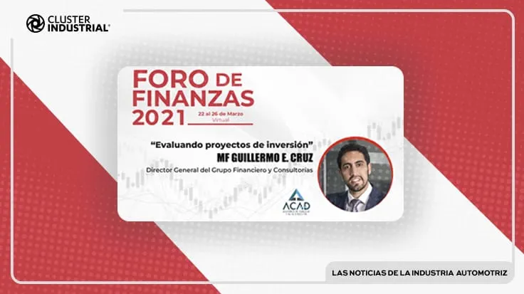 Evaluando proyectos de inversión: Foro de Finanzas 2021