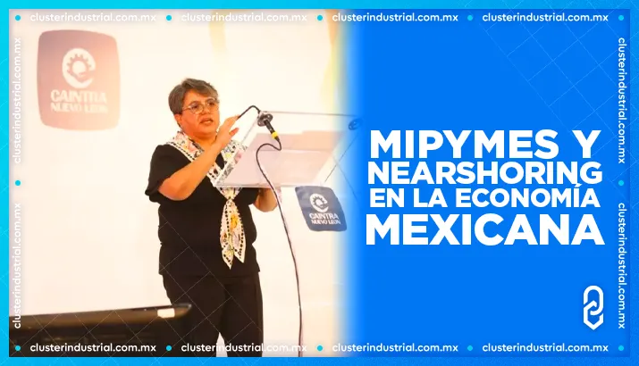 Mipymes y Nearshoring en la economía mexicana