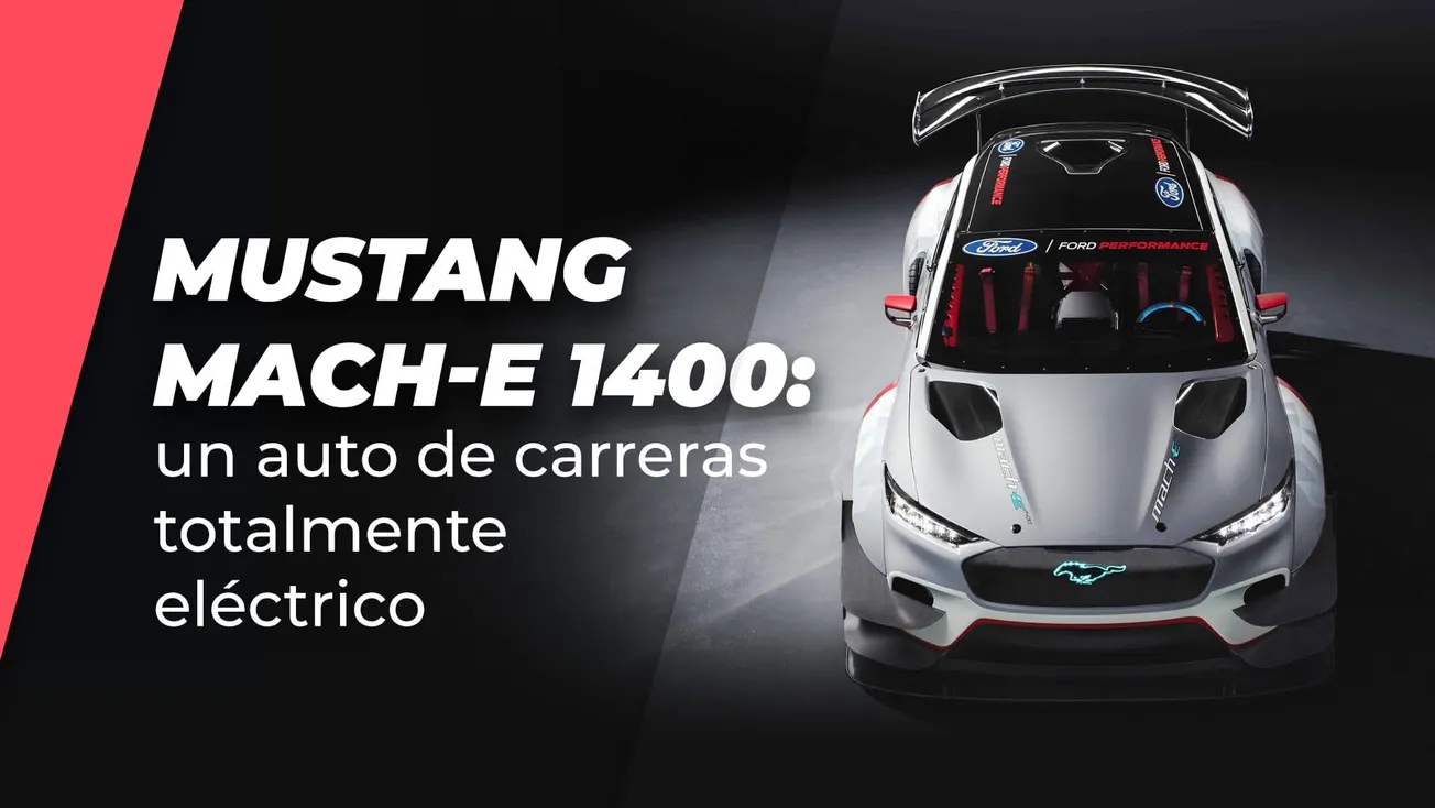 Mustang Mach-E 1400: un auto de carreras totalmente eléctrico
