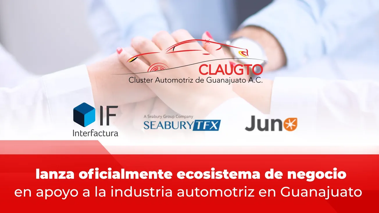 CLAUGTO lanza ecosistema de negocio en apoyo a la industria automotriz en Guanajuato
