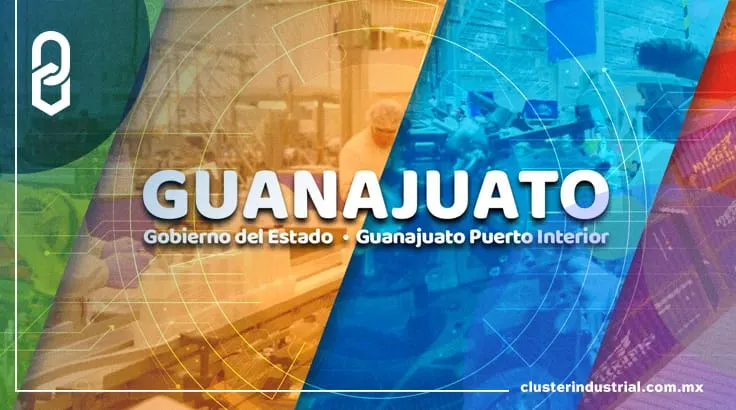Guanajuato Puerto Interior impulsa al Bajío