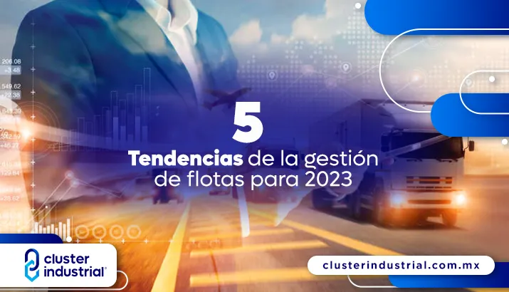 Mantenerse a la vanguardia: 5 tendencias de la gestión de flotas para 2023