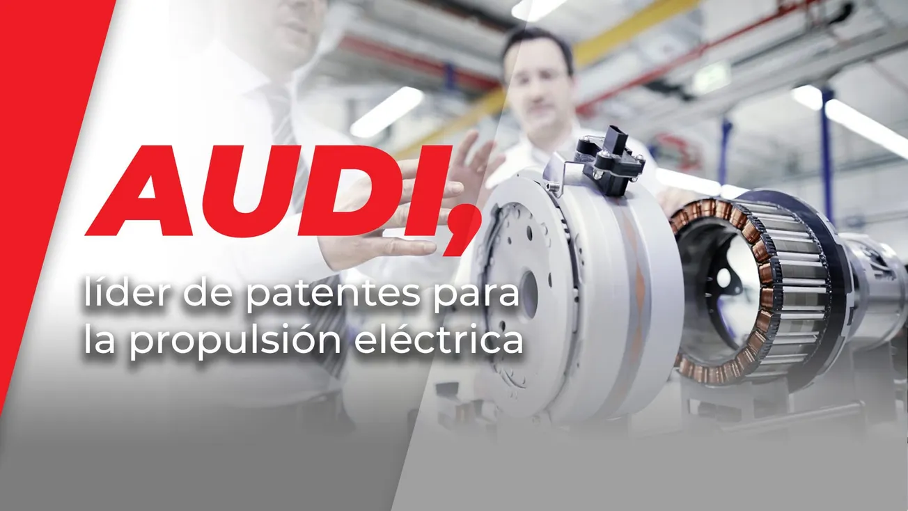 Audi, líder de patentes para la propulsión eléctrica