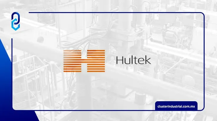 Hultek construye planta en Nuevo León para atender a la industria automotriz