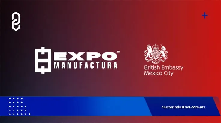 Empresas británicas participan en Expo Manufactura 2022