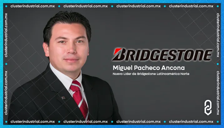 Bridgestone Latinoamérica Norte nombra a Miguel Pacheco como Presidente y Director General