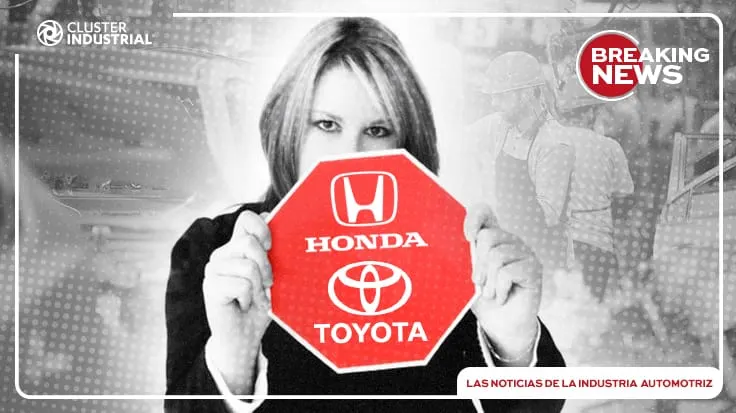 Honda y Toyota anuncian paros de producción en México