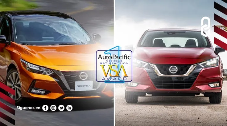 Nissan Sentra y Nissan Versa ganan premios de satisfacción de AutoPacific 2021