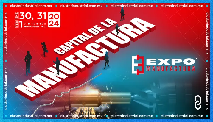 Expo Manufactura, lista para atender el crecimiento del 5% que tendrá la industria en México