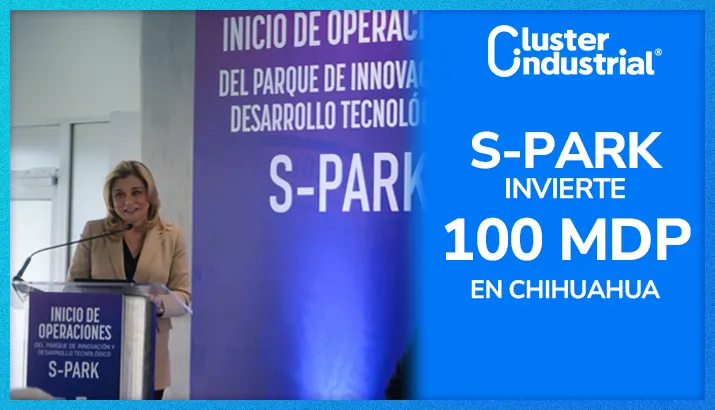 Con inversión de 100 MDP, S-PARK impulsa el desarrollo tecnológico en Chihuahua