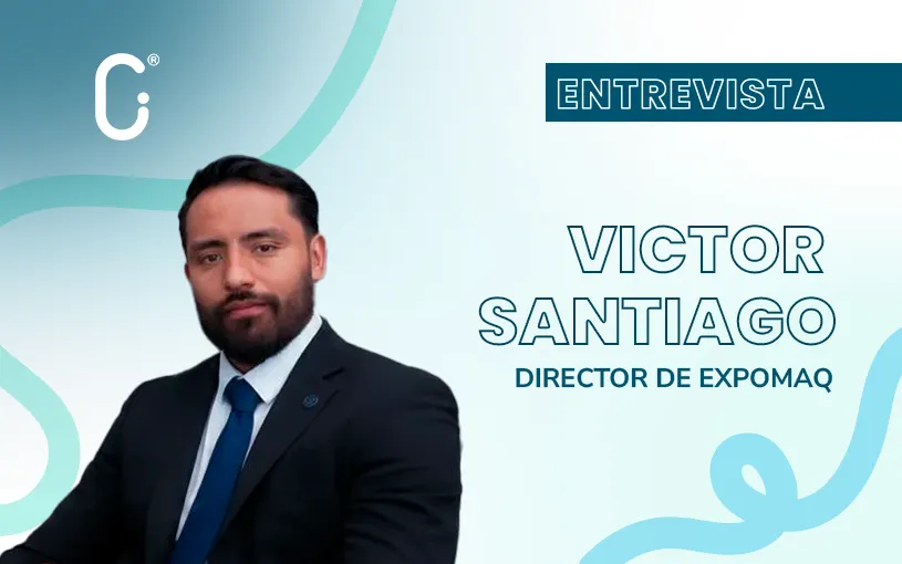 EXPOMAQ 2026: la apuesta por fortalecer la manufactura mexicana ante el nearshoring y la digitalización
