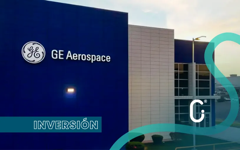 GE Aerospace invertirá 760 millones de pesos en sus instalaciones de Hermosillo y Saltillo