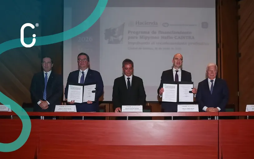 Nuevo acuerdo entre Nafin y Caintra busca ampliar crédito y cadenas productivas para MiPymes