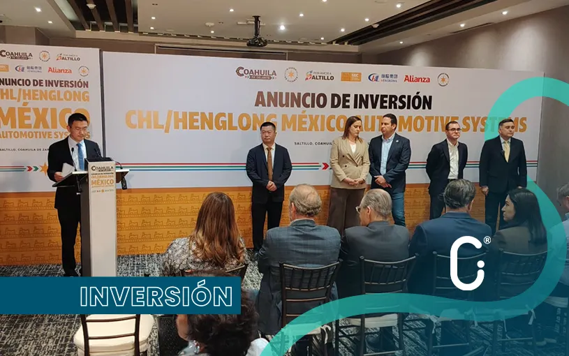 CHL/Henglong invertirá 42 MDD en Coahuila, para fabricar sistemas de dirección automotriz