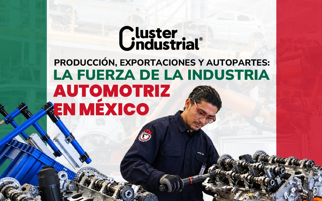 Producción, exportaciones y autopartes: la fuerza de la industria automotriz en México