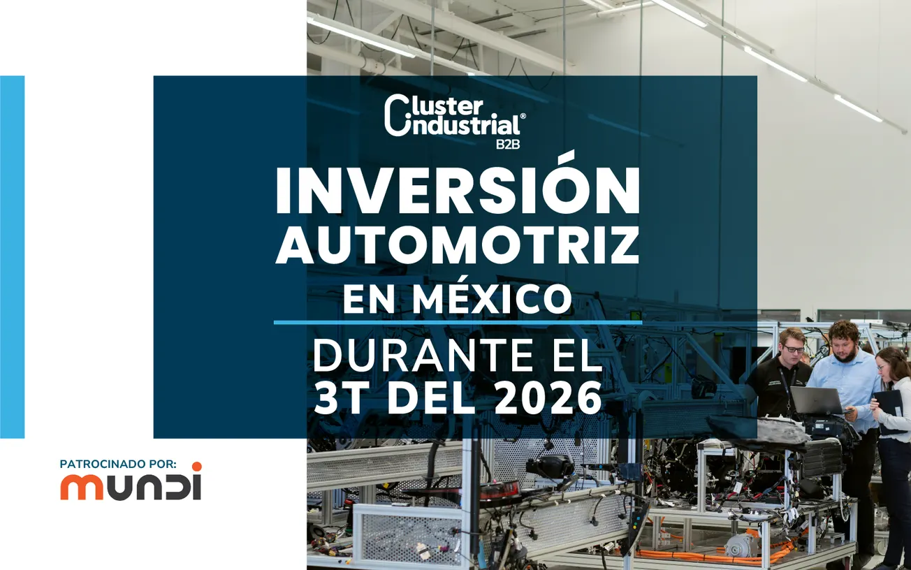 Inversión automotriz en México crece 29.29% durante el 3T 2026, supera los 1,230 mdd