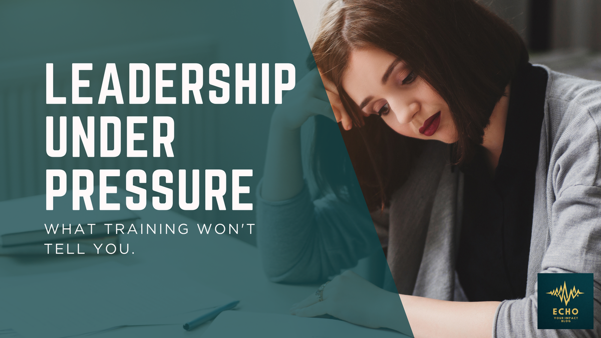 Leadership Under Pressure