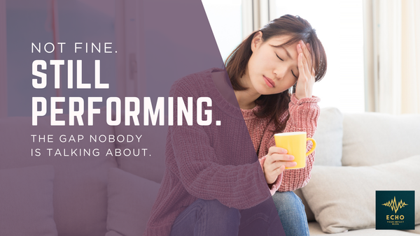 When Everyone Thinks You're Fine Because You're Still Performing