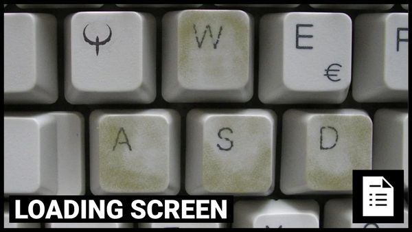 Loading Screen: Sorry Old PC Gamers, WASD Is The Future