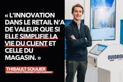 « Le dernier kilomètre reste le point le plus coûteux dans la logistique du e-commerce alimentaire », Thibault Soulier de OUIDROP