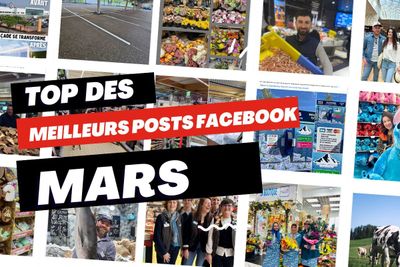 Top des meilleurs posts Facebook du mois de Mars