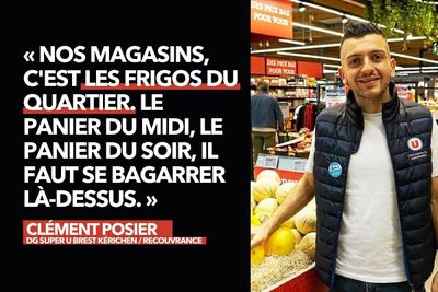 Clément Posier, associé U à Brest : « Nos magasins, c'est les frigos du quartier »