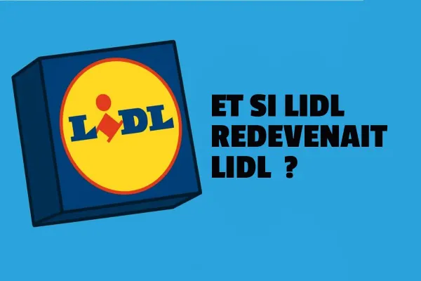 La stratégie de Lidl pour redevenir... Lidl
