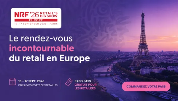 Retailers : votre entrée à NRF Europe 2026 est gratuite