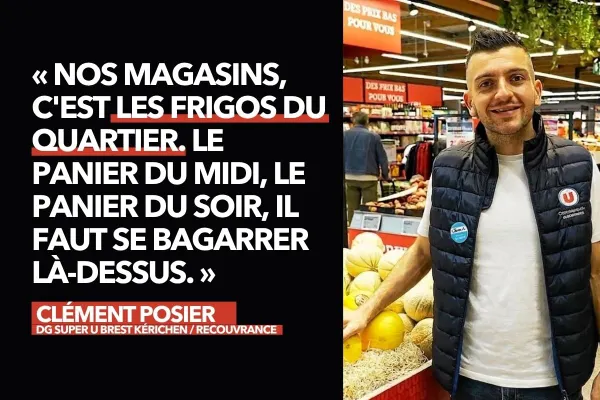 Clément Posier, associé U à Brest : « Nos magasins, c'est les frigos du quartier »