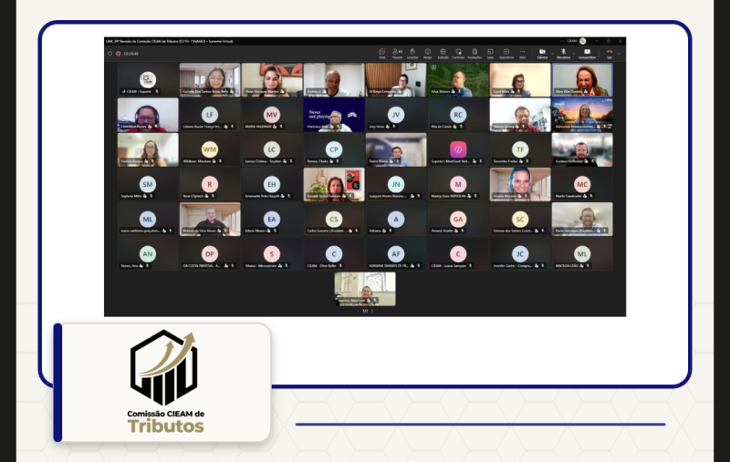 Mosaico de participantes em reunião virtual da 39ª Reunião da Comissão de Tributos do Cieam.