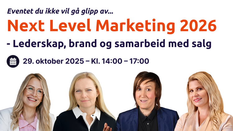 Eventet som fokuserer på din karriere og bedriftens kommersielle suksess. Next Level Marketing gir deg verktøyene du trenger på vei inn i 2026 