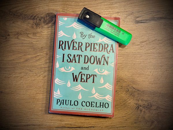 By the River Piedra I Sat Down and Wept by Paulo Coelho