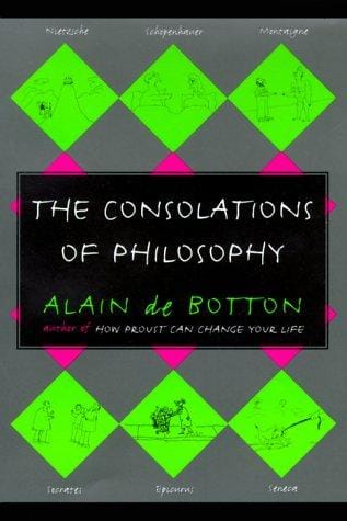 The Consolations of Philosophy by Alain de Botton — book cover
