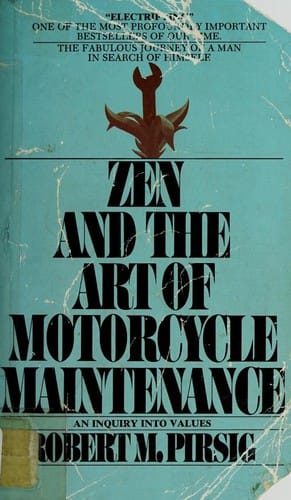 Zen and the Art of Motorcycle Maintenance by Robert Pirsig — book cover