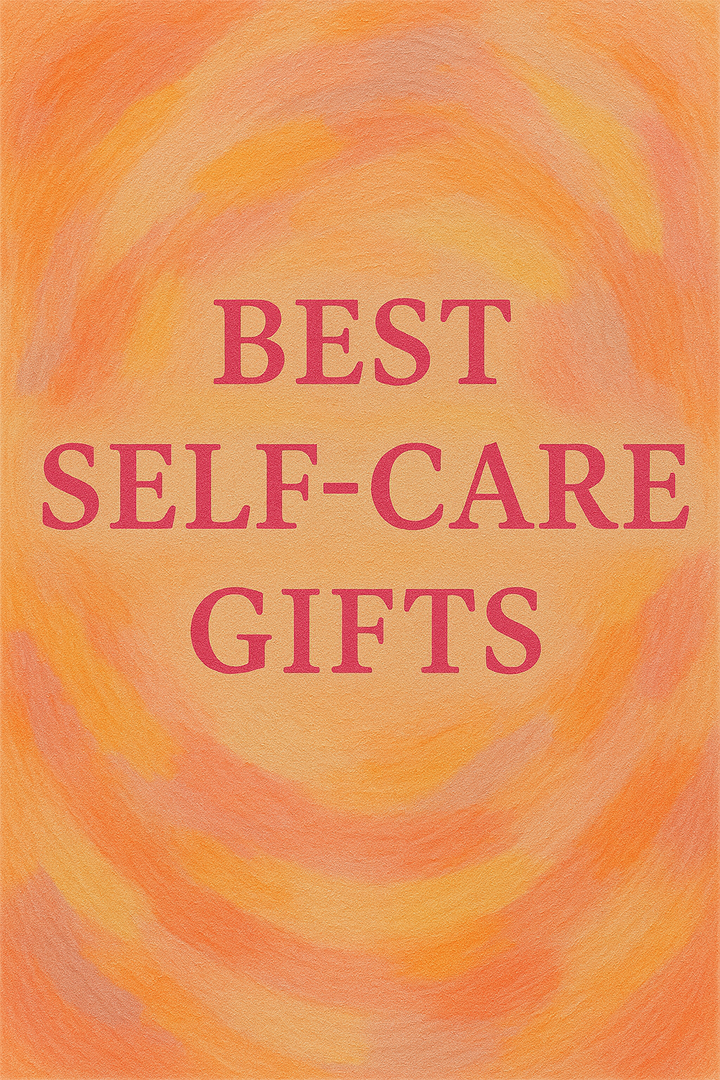 The Top 25 Self-Care Gift Ideas in 2026