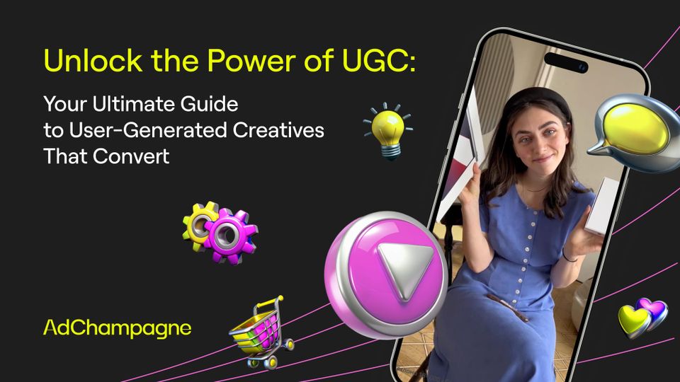 Unlock the Power of UGC: Your Ultimate Guide to User-Generated Creatives That Convert