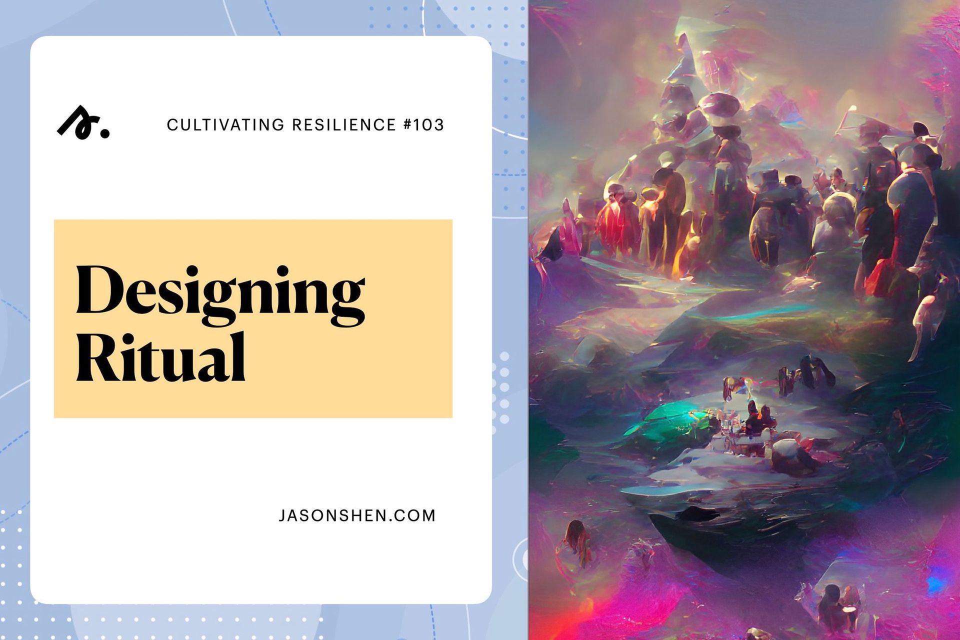 103: Designing Ritual